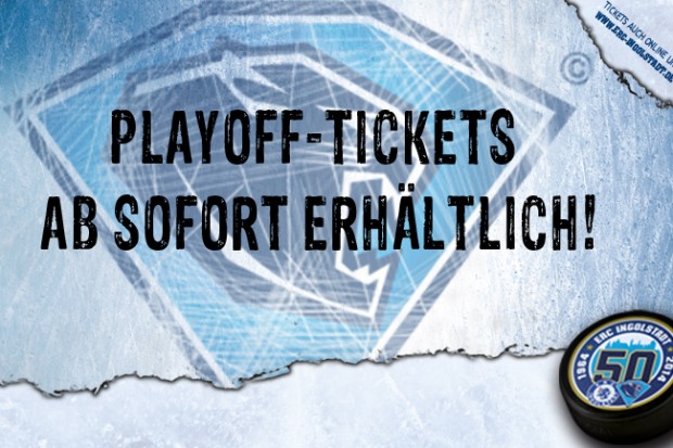 Playoff-Tickets ab sofort erhältlich!